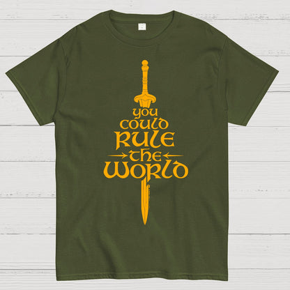 You Could Rule the World Geek T-Shirt