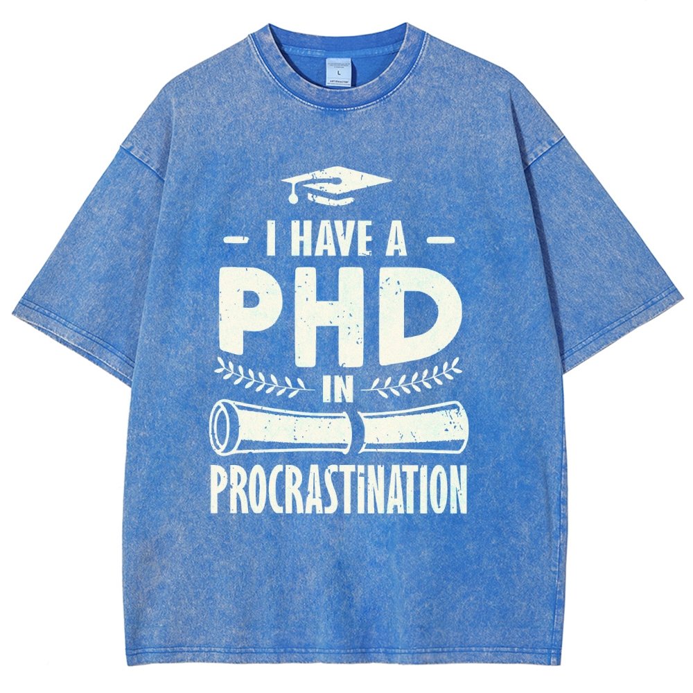 PHD In Procrastination Vintage Distressed T-shirt