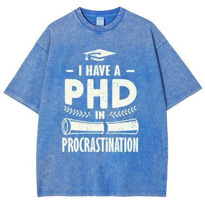 PHD In Procrastination Vintage Distressed T-shirt