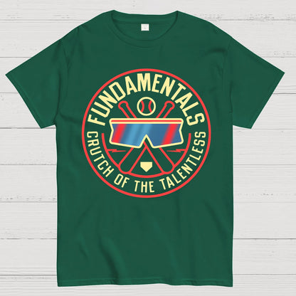 Fundamentals Crutch Of The Talentless Geek T-Shirt