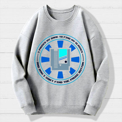 I Paused My Level To Find My Glasse Geek Cotton Sweatshirt