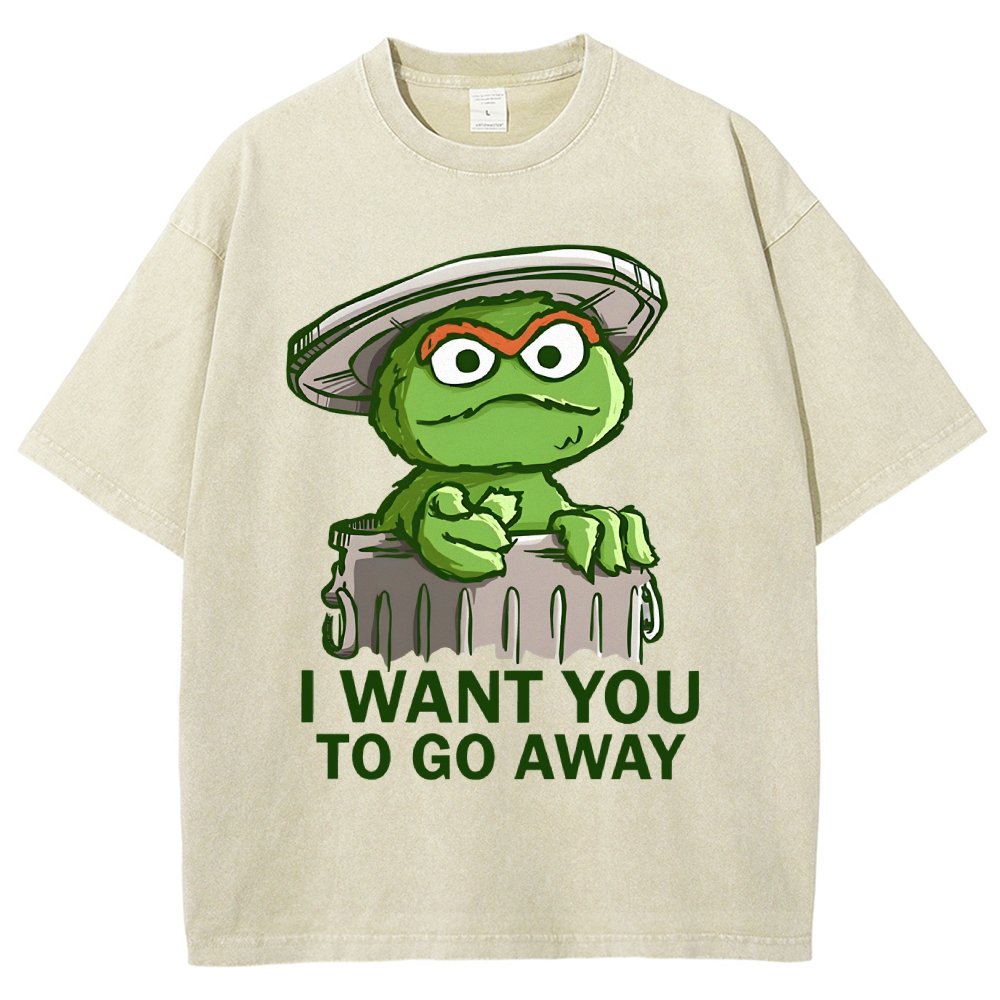 I Want You to Go Away Vintage Distressed T-shirt