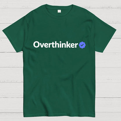 Certified Overthinker Geek T-Shirt
