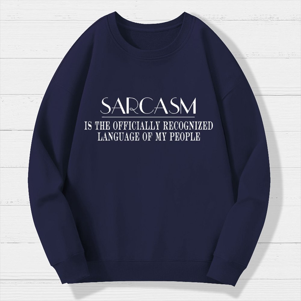 Fluently Sarcastic Geek Cotton Sweatshirt