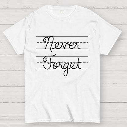 Cursive - Never Forget Geek T-Shirt
