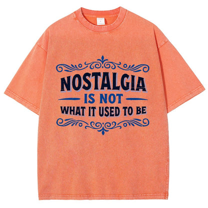 Nostalgia Is Not What It Used To Be Vintage Distressed T-shirt