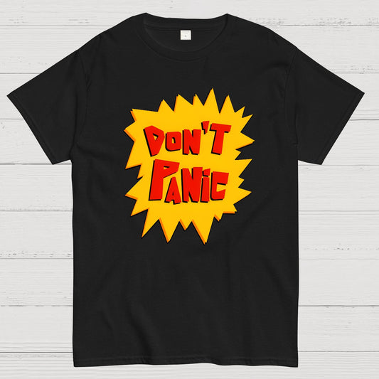 Don't Panic！Geek T-Shirt