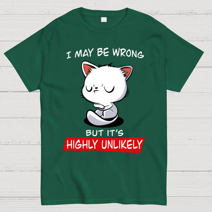 I May Be Wrong Geek T-Shirt