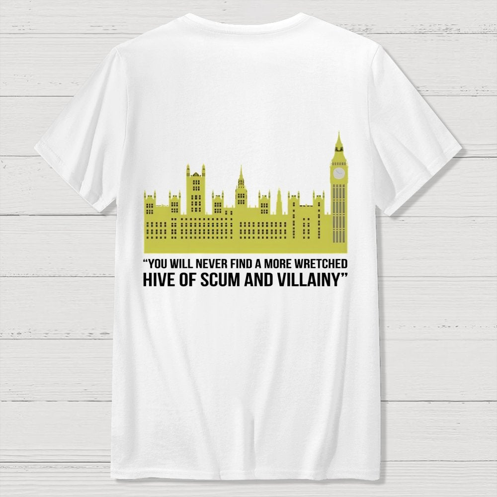 You Will Never Find A More Mischievous Nest Of Rogues And Rascals Unisex Front And Back Printing Geek T-Shirt