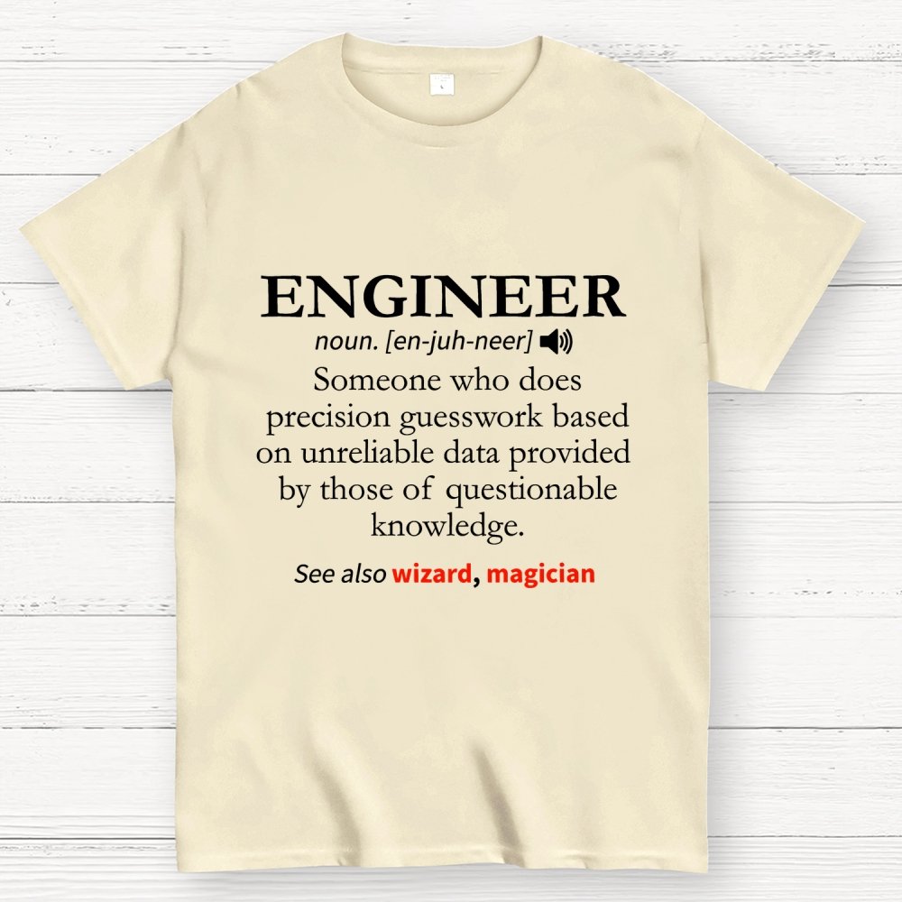 Engineer Definition Geek T-Shirt