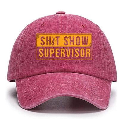 Shit Show Supervisor Funny Cotton Hat