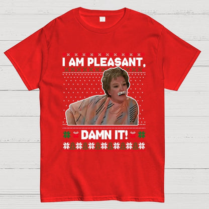 I Am Pleasant Damn It Geek T-Shirt