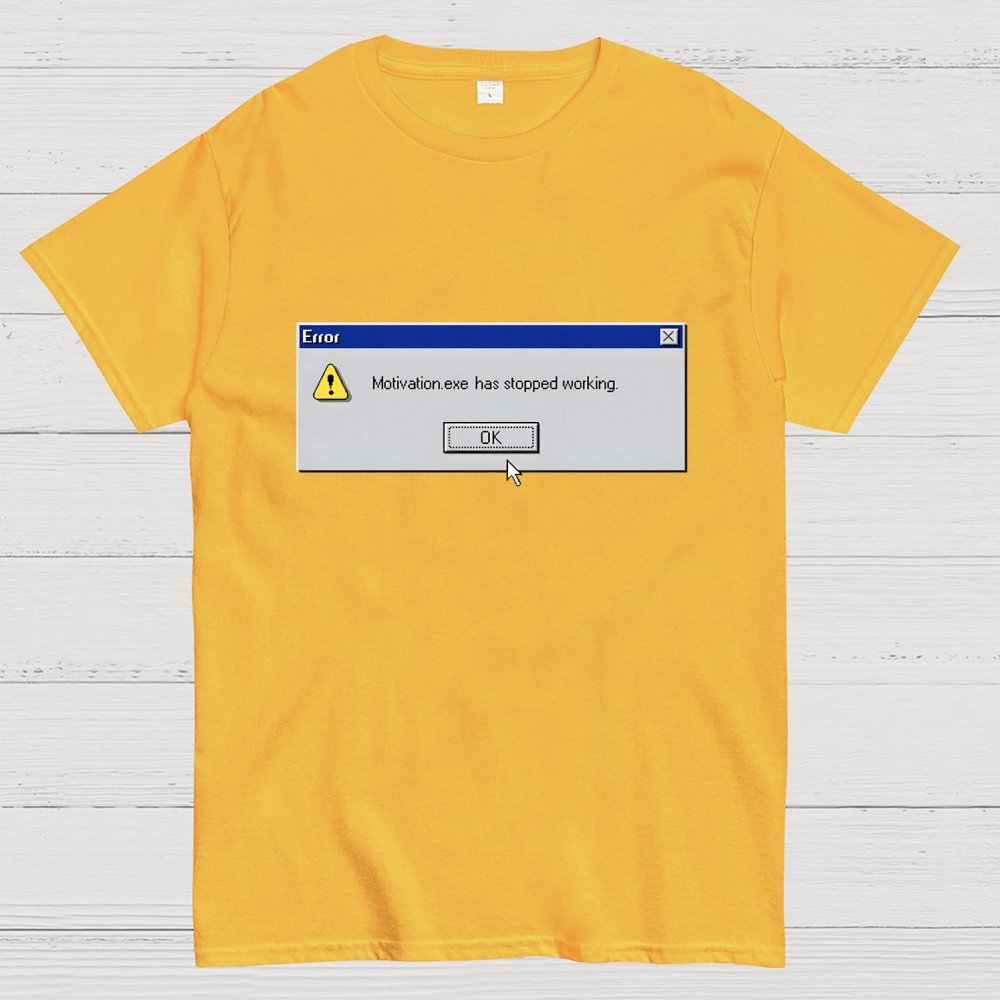 Motivation Error Geek T-Shirt