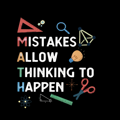 Mistakes Allow Thinking To Happen Geeky T-Shirt