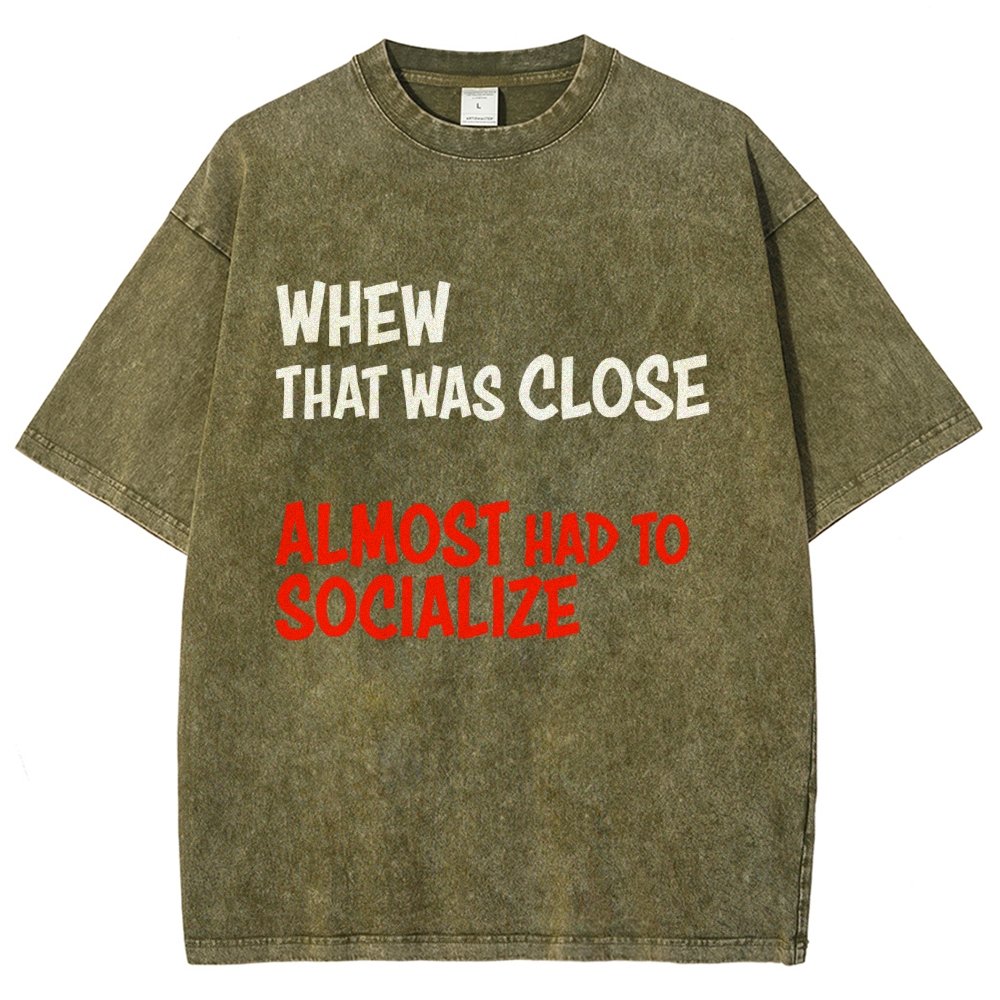 Almost Had To Socialize Vintage Distressed T-shirt
