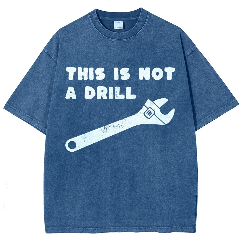 Not a Drill Vintage Distressed T-shirt