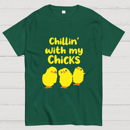 Chilling With My Chicks Funny Geek T-Shirt