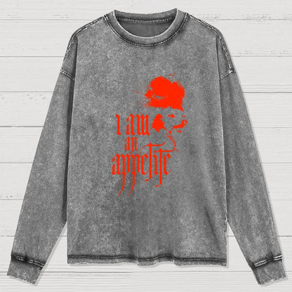 I Am An Appetite Washed Long Sleeve Tee =