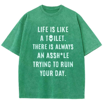 Life is like a toilet Vintage Distressed T-shirt
