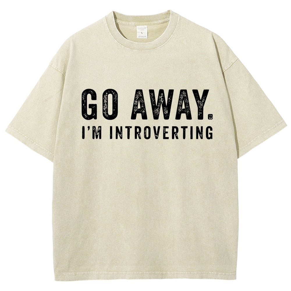 Go Away. I'm Introverting Vintage Distressed T-shirt
