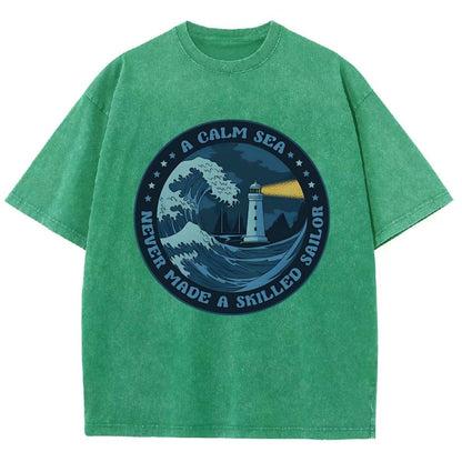 A Calm Sea Never Made A Skilled Sailor Vintage Distressed T-shirt