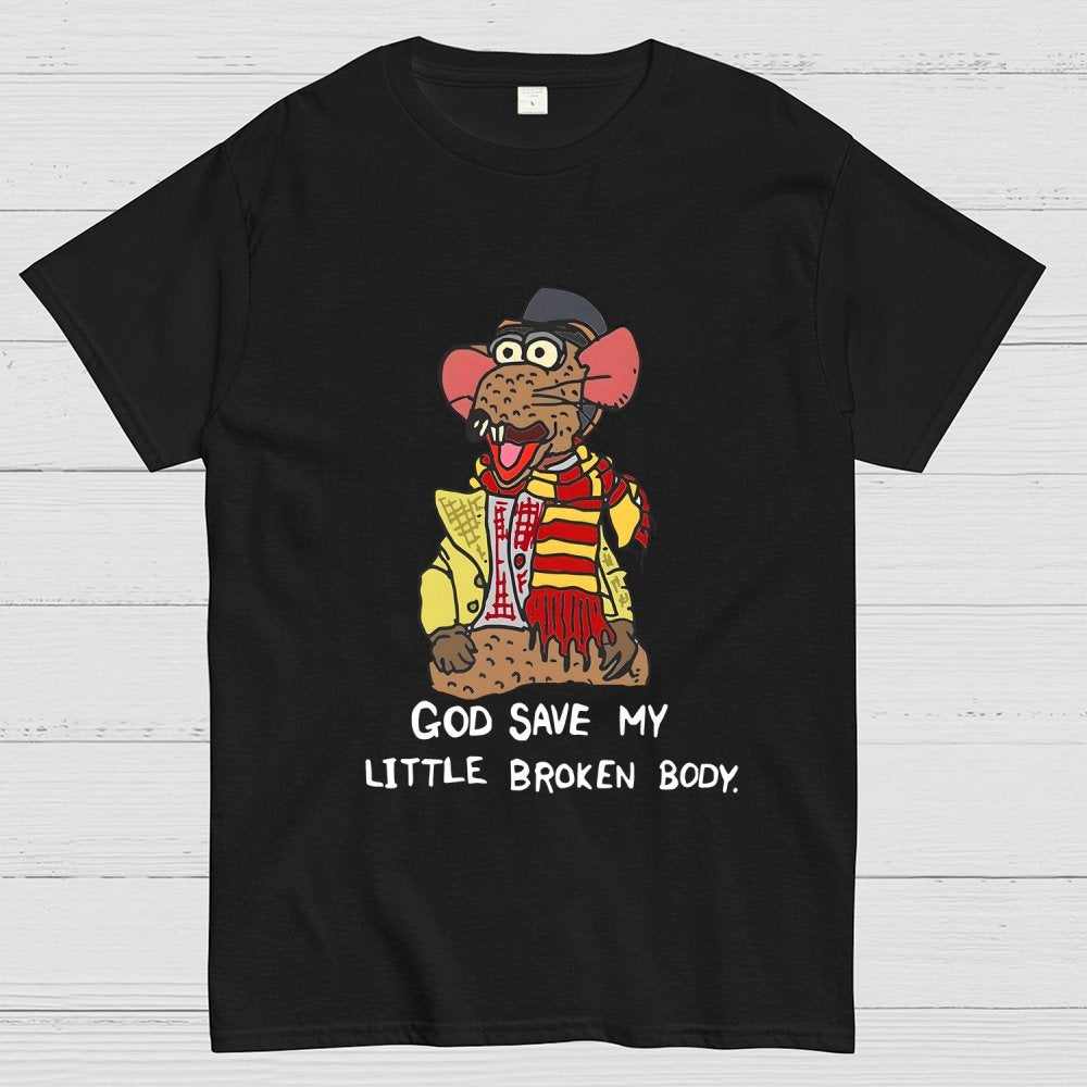 God Save My Little Broken Body Geek T-Shirt