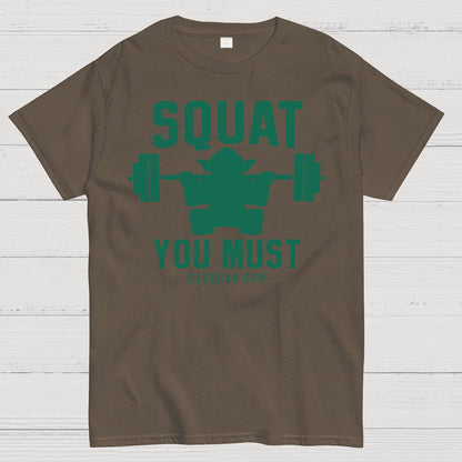 Squat You Must Geek T-Shirt