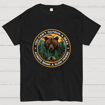 You Can't Outrun A Bear Geek T-Shirt