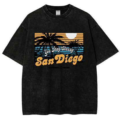 You Stay Classy San Diego Vintage Distressed T-shirt