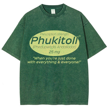 Prescription Strength Phukitoll Vintage Distressed T-shirt
