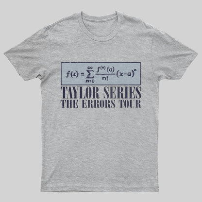 Taylor Series- The Errors Tour Nerd Geeky T-Shirt