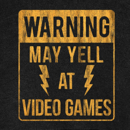 Warning May Yell At Video Games Vintage Distressed Hoodie