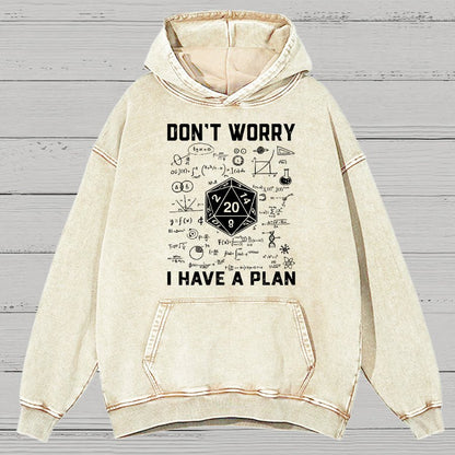 Don't Worry I Have A Plan Funny Dungeon Game Vintage Distressed Hoodie