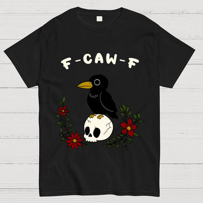 F-CAW-F Geek T-Shirt