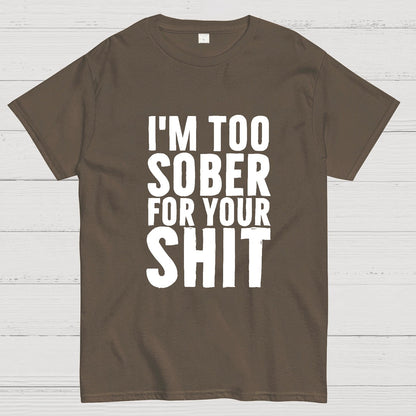 Too Sober Geeky T-Shirt