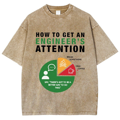 How To Get An Engineer's Attention Vintage Distressed T-shirt