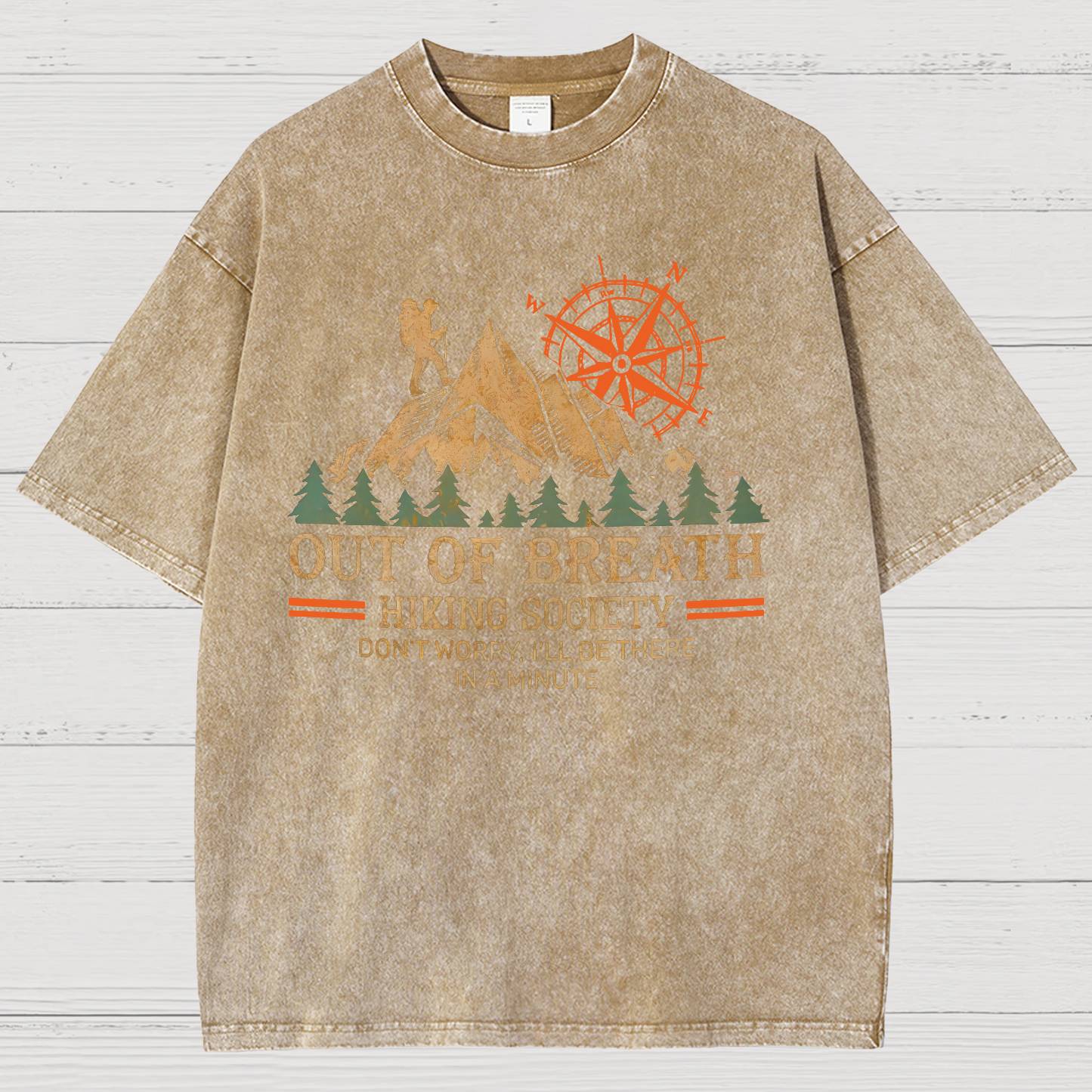 Out of Breath Hiking Society Don't Worry I'll Be There In A Minute Vintage Distressed T-shirt
