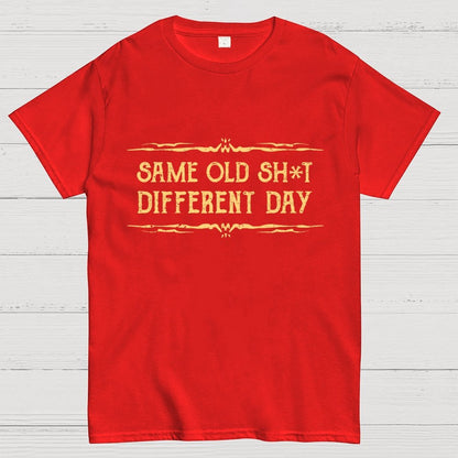 Same Old Stuff, Different Day Geek T-Shirt