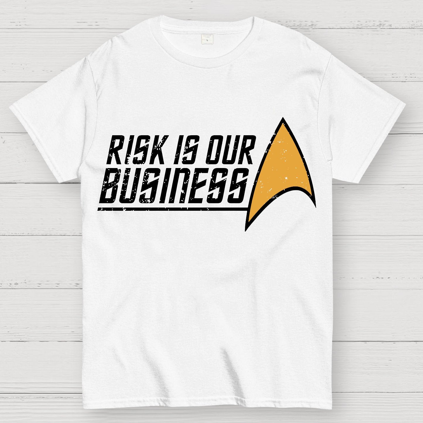 Risk Is Our Business Geek T-Shirt