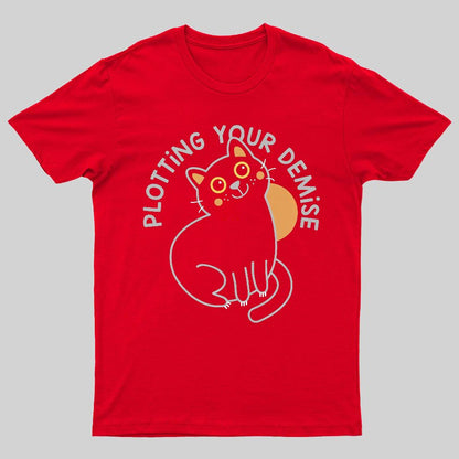 Plotting Your Demise Funny T-Shirt