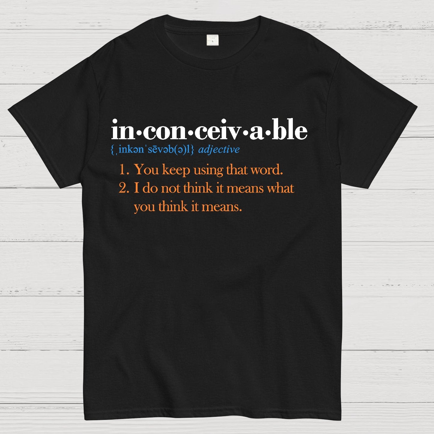 In-con-ceiv-a-ble Geek T-Shirt
