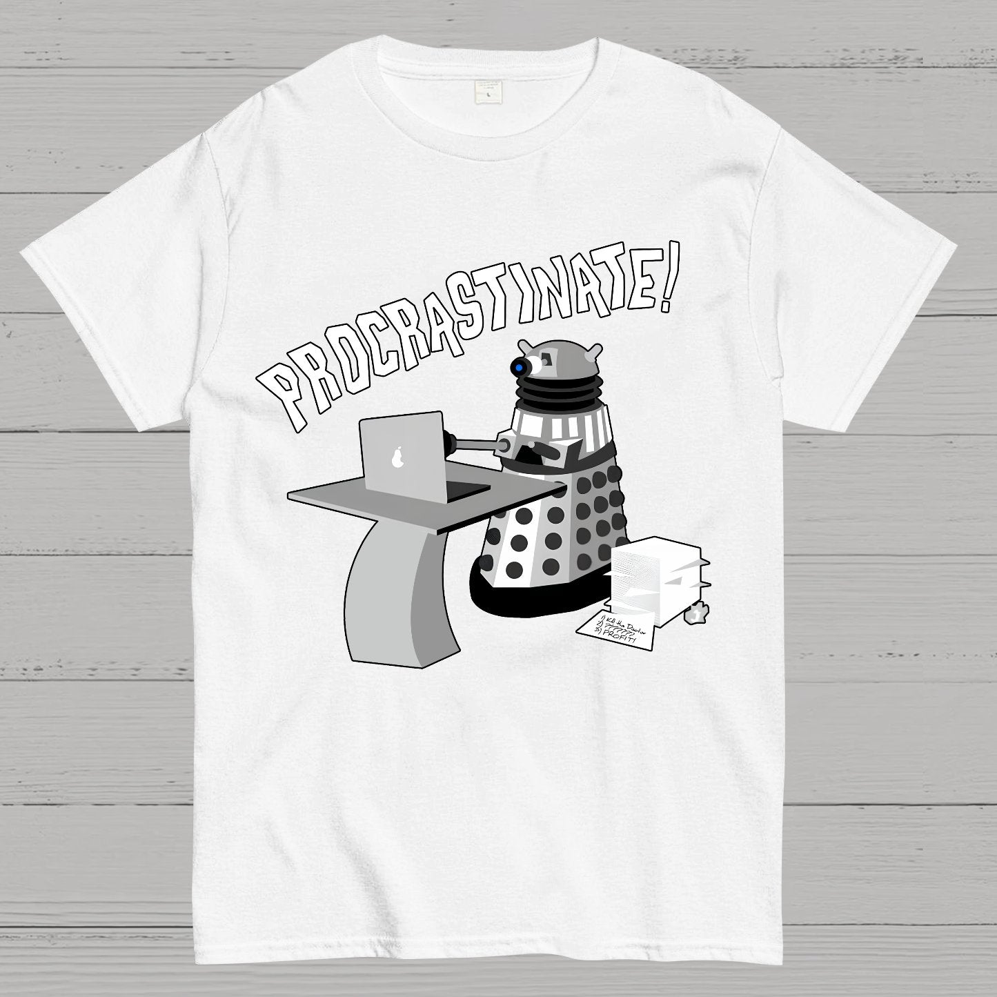 Procrastinate！Geek T-Shirt