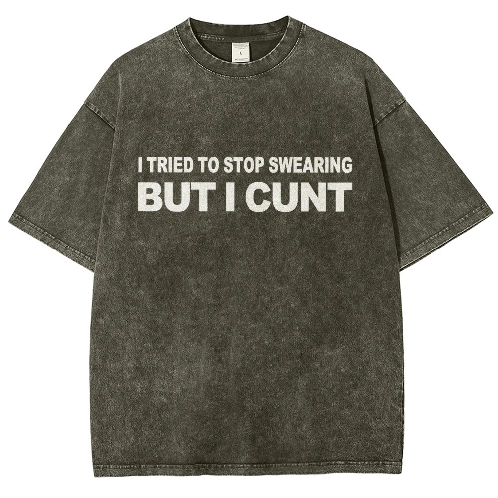 I've Tried To Stop Swearing But I Cunt Sunset Vintage Distressed T-shirt