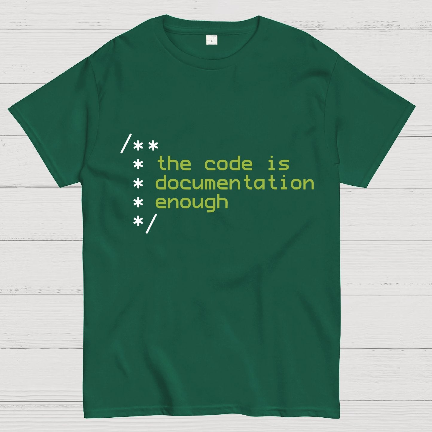 The code is documentation enough Geeky T-Shirt