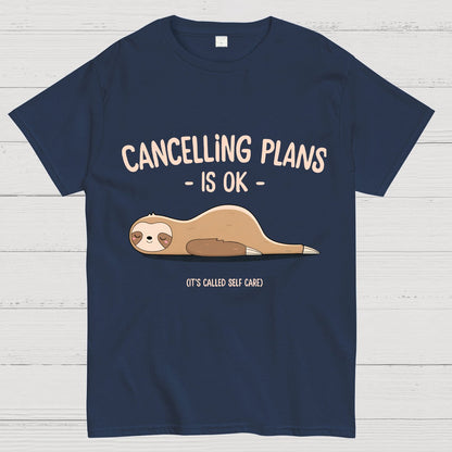 Cancelling Plans Is Ok Funny Nerdy T-Shirt