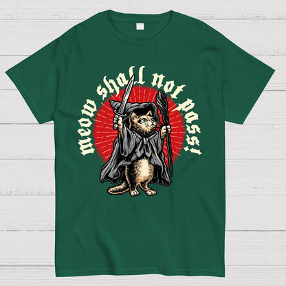 Meow Shall Not Pass Geek T-Shirt