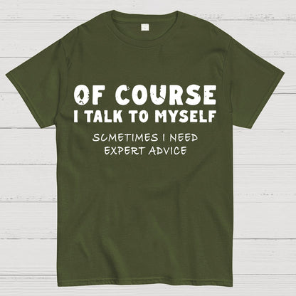 Talk To Myself Geek T-Shirt
