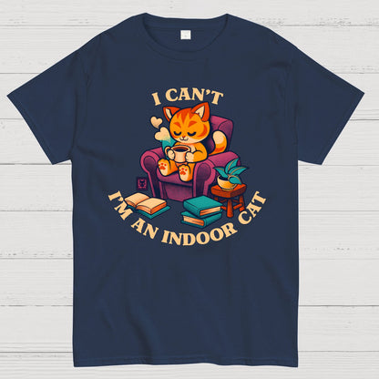 I Can't. I'm an Indoor Cat Geek T-Shirt