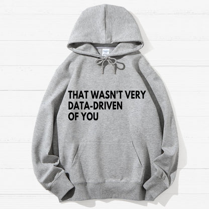 That Wasn't Very Logic Based Of You Geek Cotton Hoodie