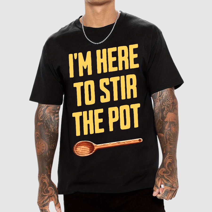 I'm Here to Stir the Pot Geek T-Shirt